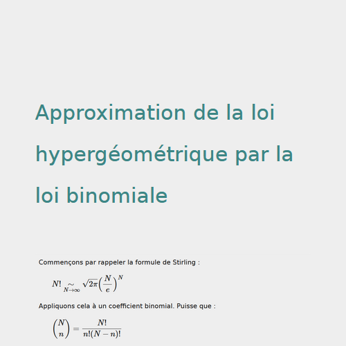 De la loi hypergéométrique à la loi binomiale