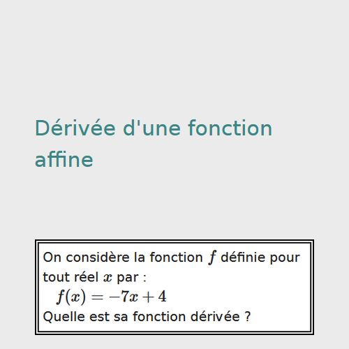 Dérivée d'une fonction affine
